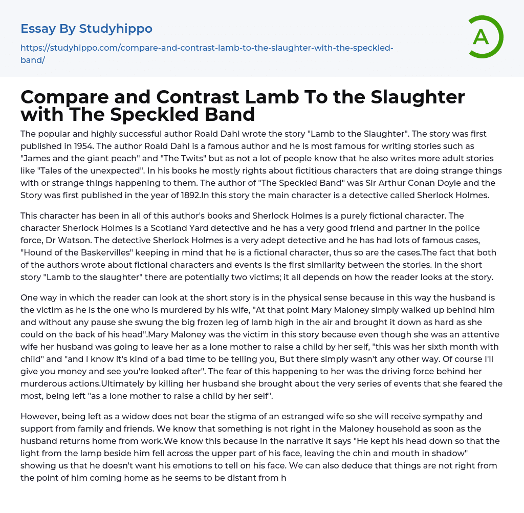 Compare and Contrast Lamb To the Slaughter with The Speckled Band Essay Example