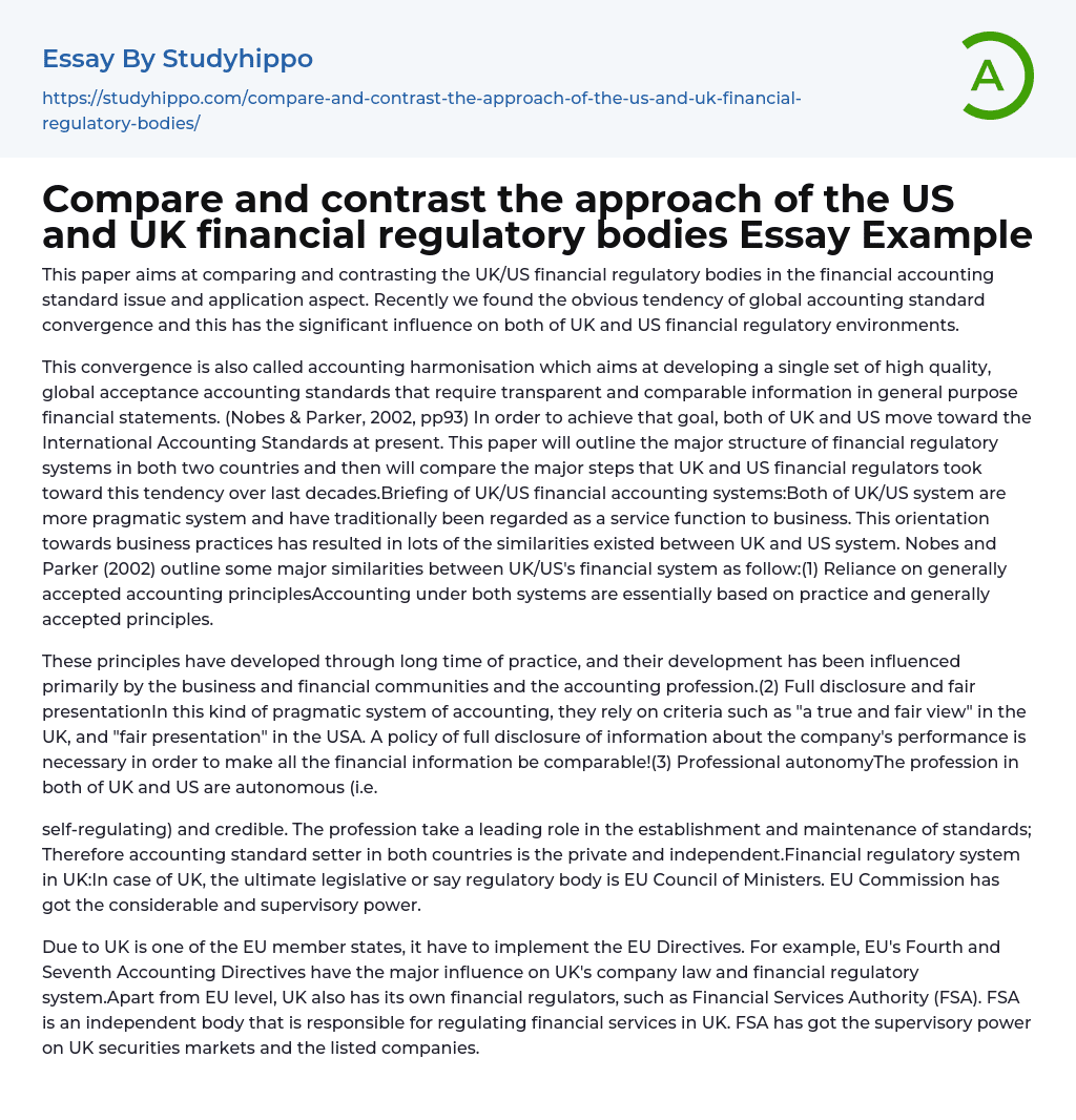 Compare and contrast the approach of the US and UK financial regulatory bodies Essay Example