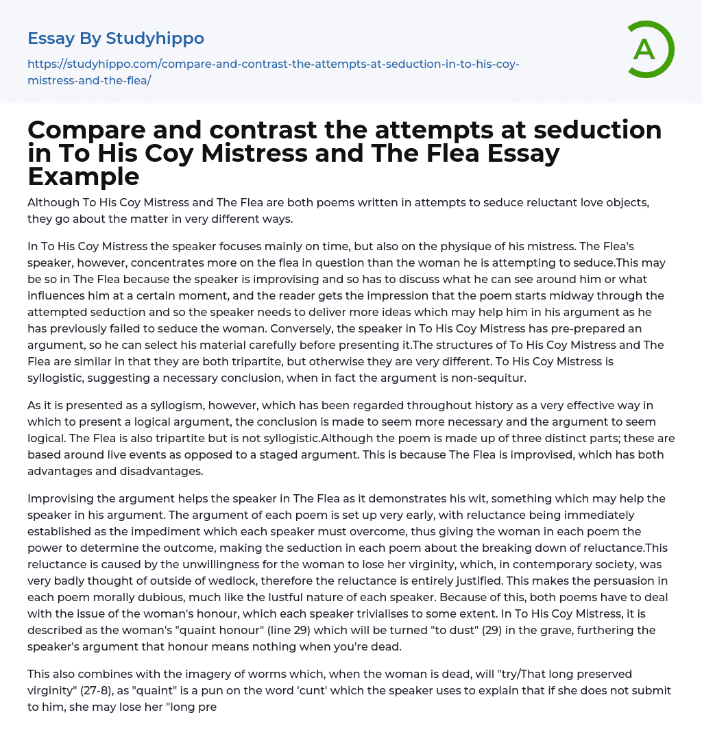 Compare and contrast the attempts at seduction in To His Coy Mistress and The Flea Essay Example