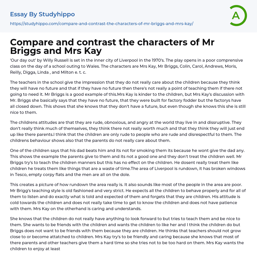 Compare and contrast the characters of Mr Briggs and Mrs Kay Essay Example