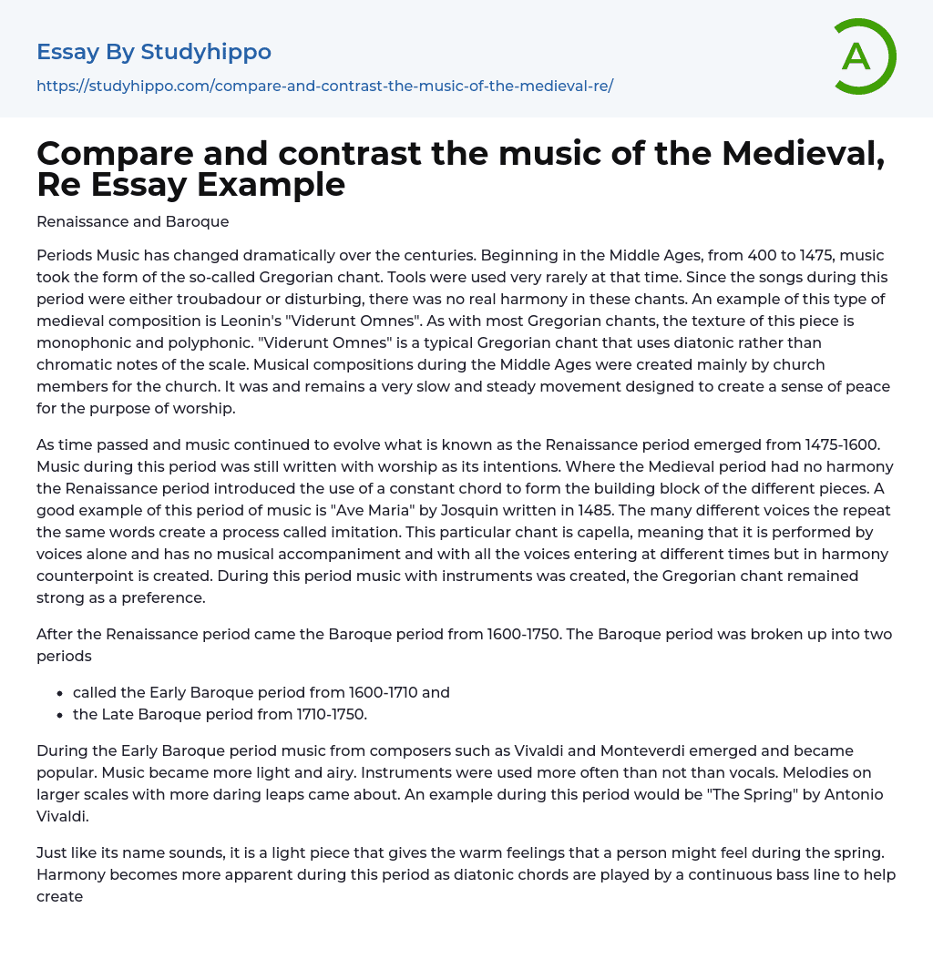 Compare and contrast the music of the Medieval, Re Essay Example
