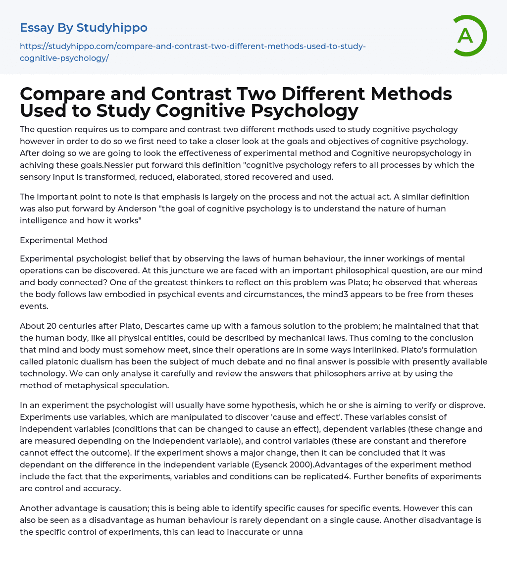 Compare and Contrast Two Different Methods Used to Study Cognitive Psychology Essay Example
