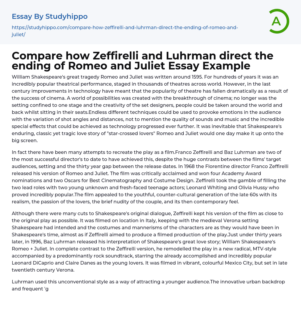 Compare how Zeffirelli and Luhrman direct the ending of Romeo and Juliet Essay Example