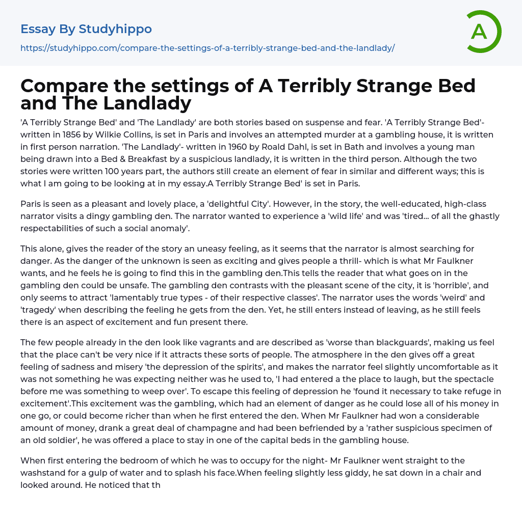 Compare the settings of A Terribly Strange Bed and The Landlady Essay Example