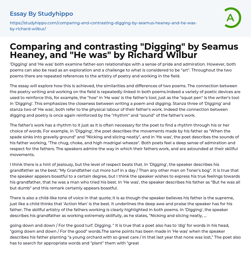 Comparing and contrasting “Digging” by Seamus Heaney, and “He was” by Richard Wilbur Essay Example