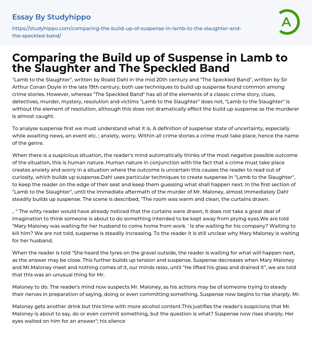 Comparing the Build up of Suspense in Lamb to the Slaughter and The Speckled Band Essay Example