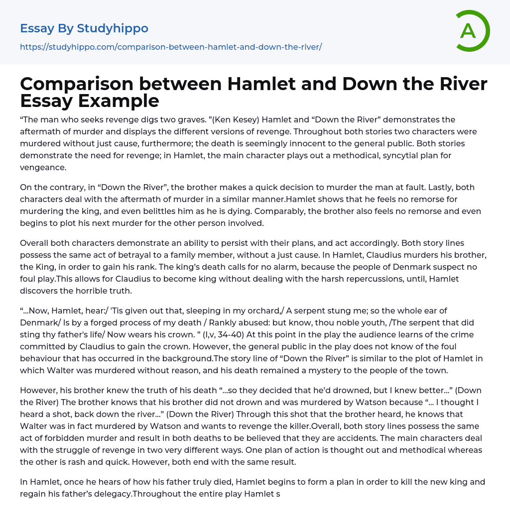 Comparison between Hamlet and Down the River Essay Example