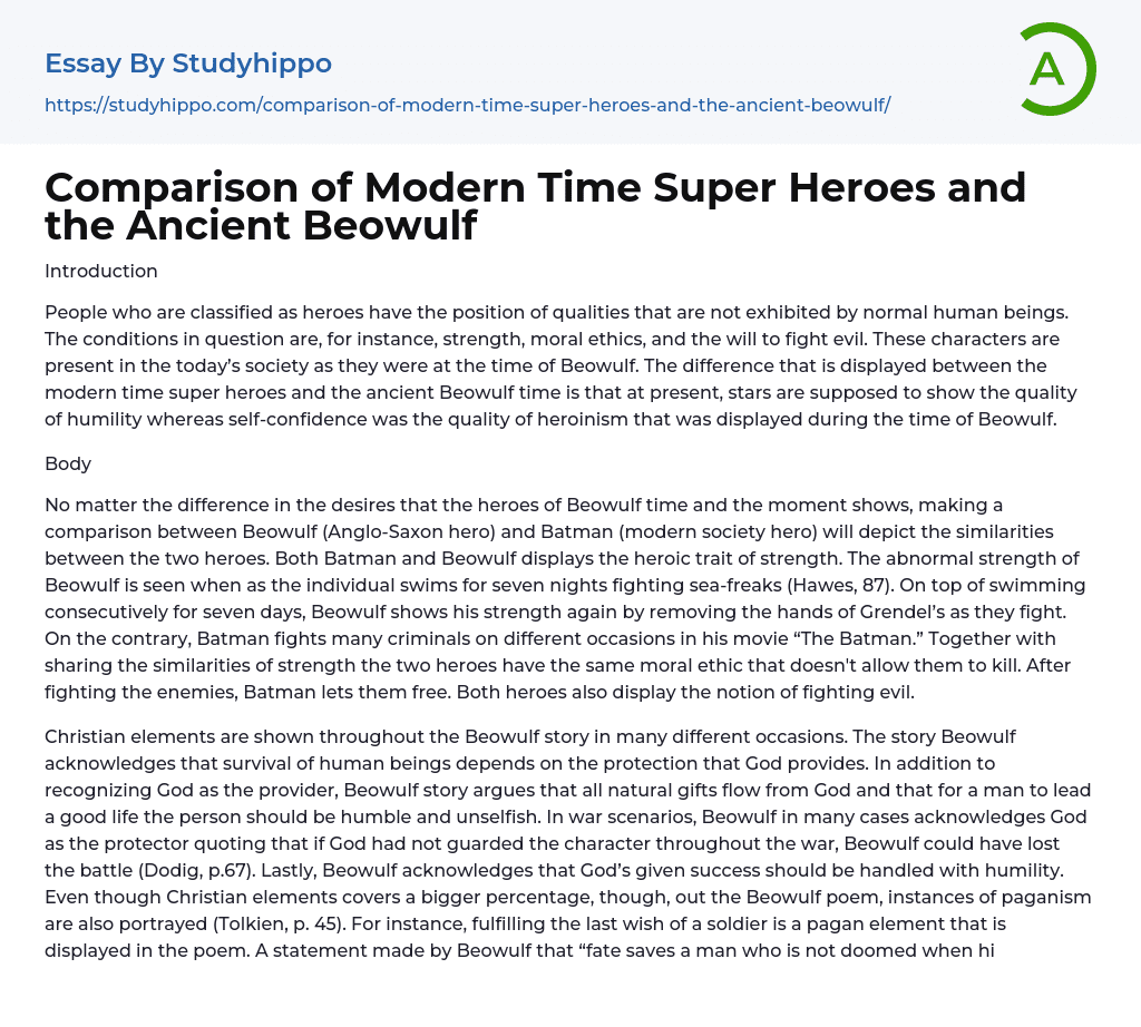 Comparison of Modern Time Super Heroes and the Ancient Beowulf Essay Example