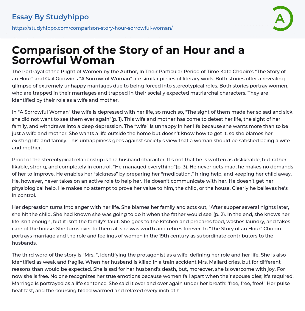 Comparison of the Story of an Hour and a Sorrowful Woman Essay Example