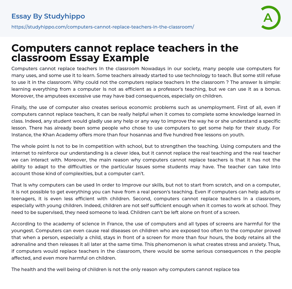 Computers cannot replace teachers in the classroom Essay Example