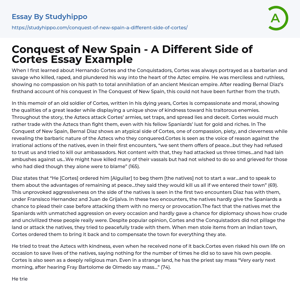 Conquest of New Spain – A Different Side of Cortes Essay Example