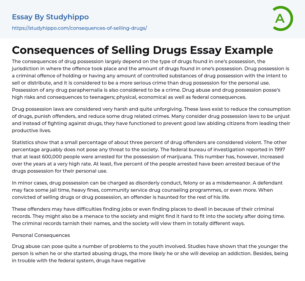 Consequences of Selling Drugs Essay Example