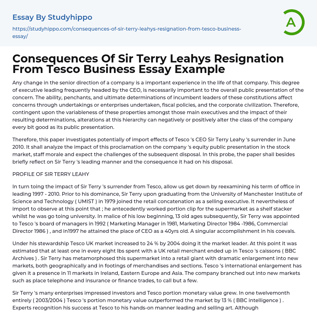 Consequences Of Sir Terry Leahys Resignation From Tesco Business Essay Example