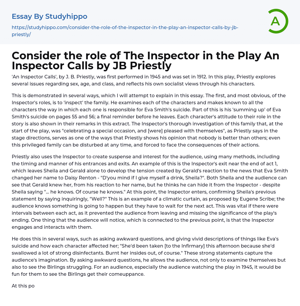 Consider the role of The Inspector in the Play An Inspector Calls by JB Priestly Essay Example