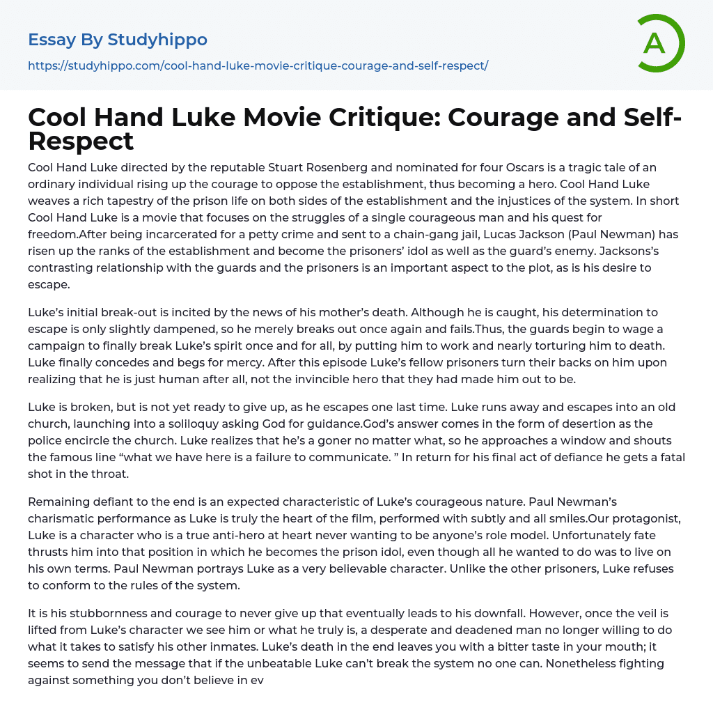 Cool Hand Luke Movie Critique: Courage and Self-Respect Essay Example