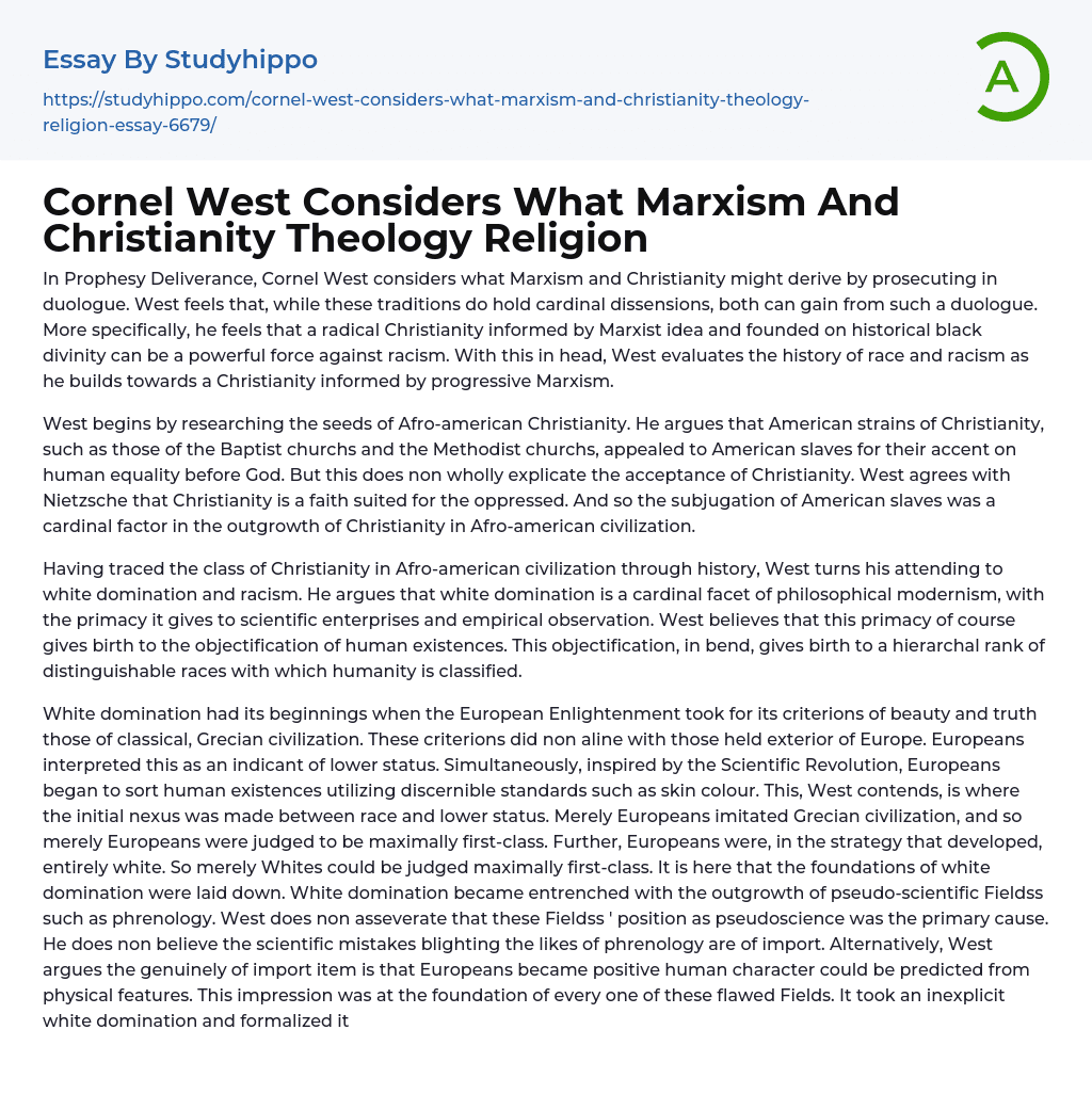 Cornel West Considers What Marxism And Christianity Theology Religion Essay Example