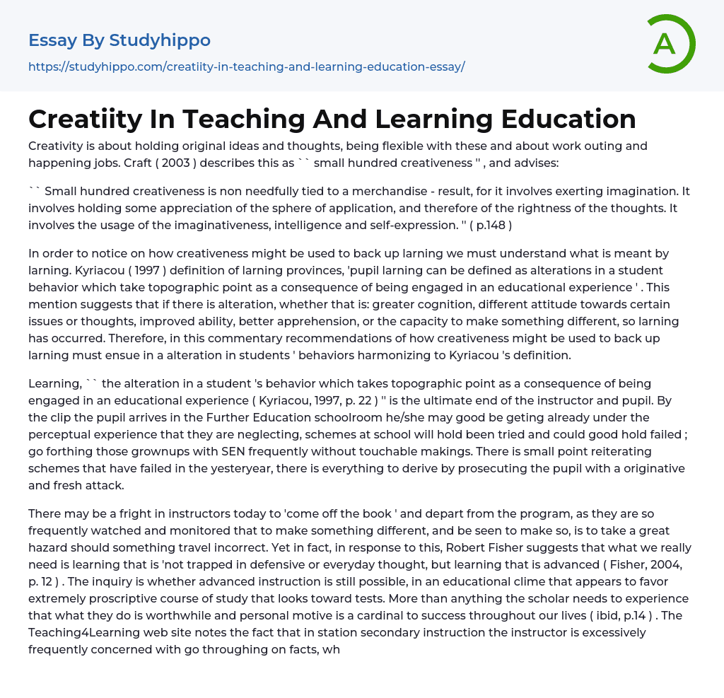 Creatiity In Teaching And Learning Education Essay Example