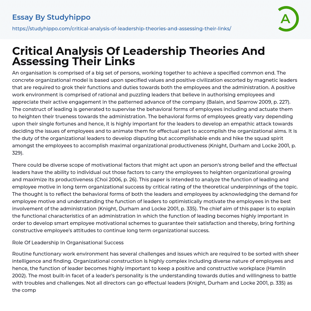 Critical Analysis Of Leadership Theories And Assessing Their Links Essay Example
