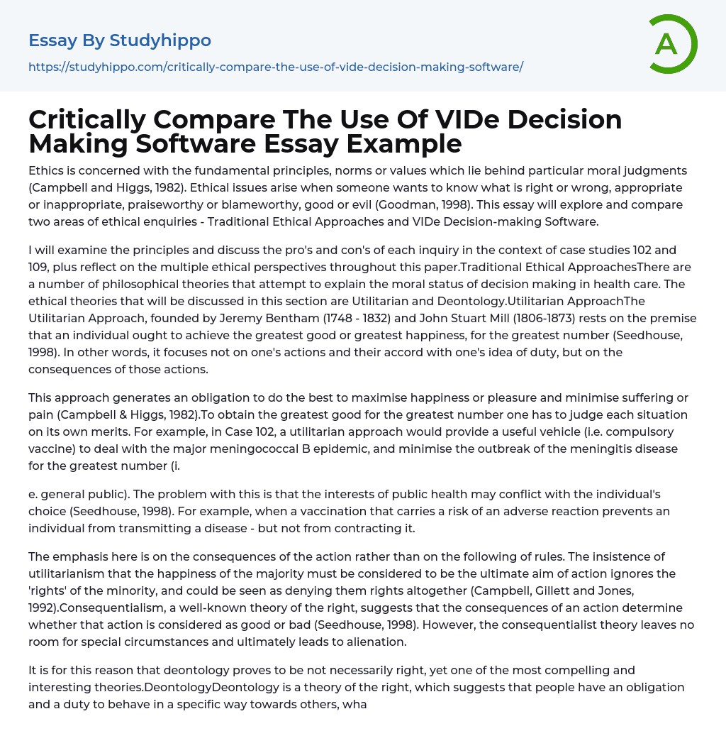 Critically Compare The Use Of VIDe Decision Making Software Essay Example