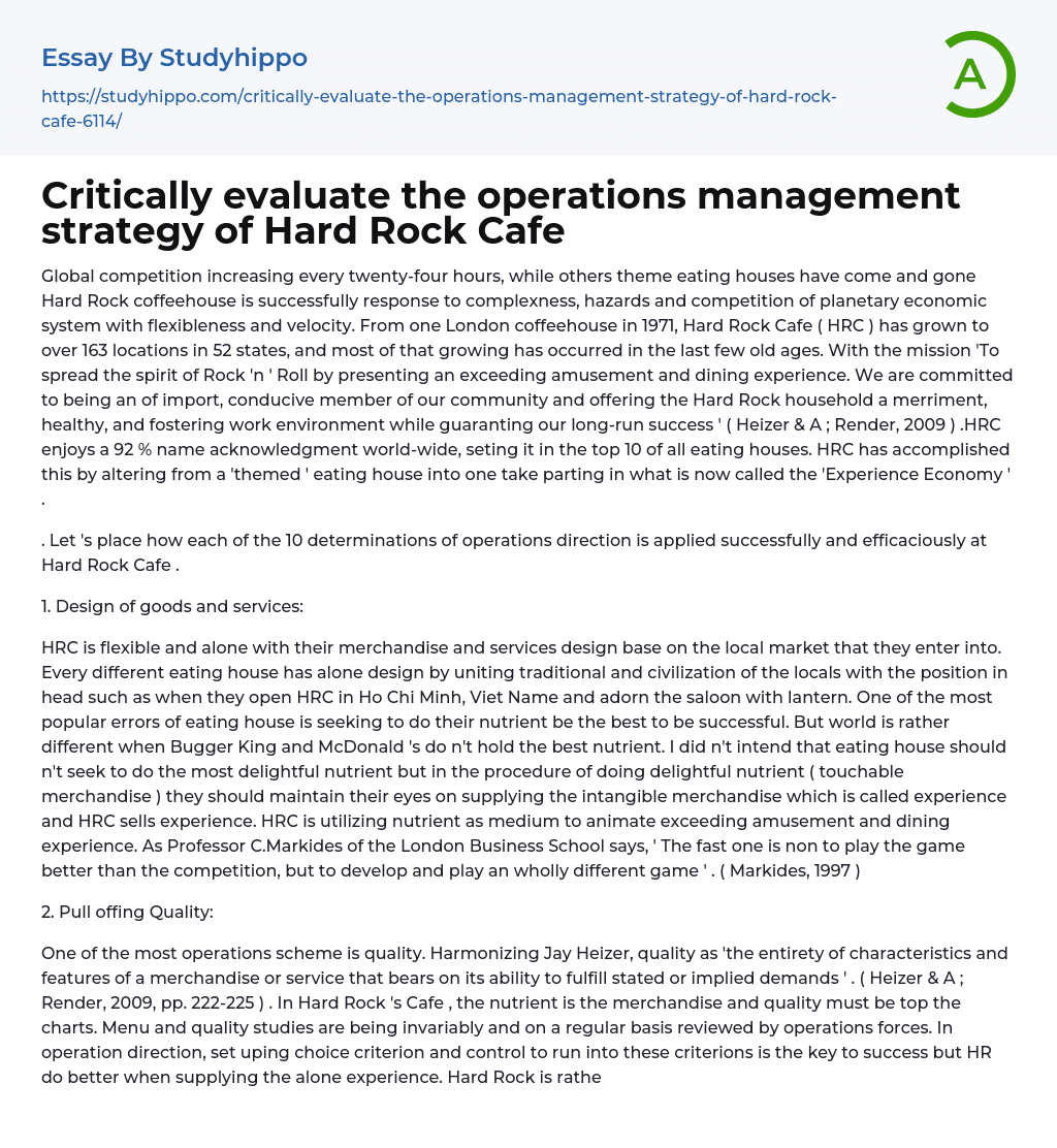 Critically evaluate the operations management strategy of Hard Rock Cafe Essay Example