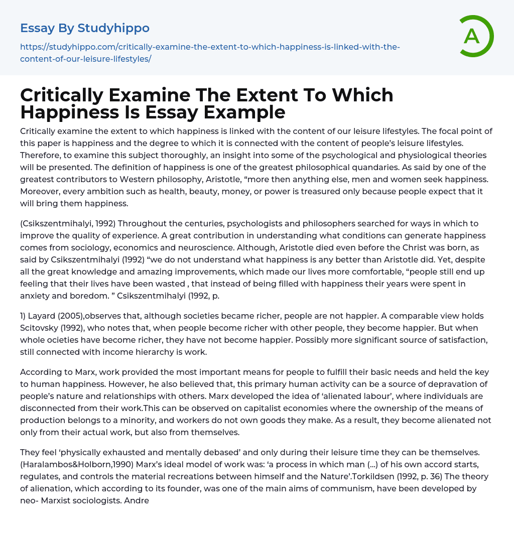 Critically Examine The Extent To Which Happiness Is Essay Example