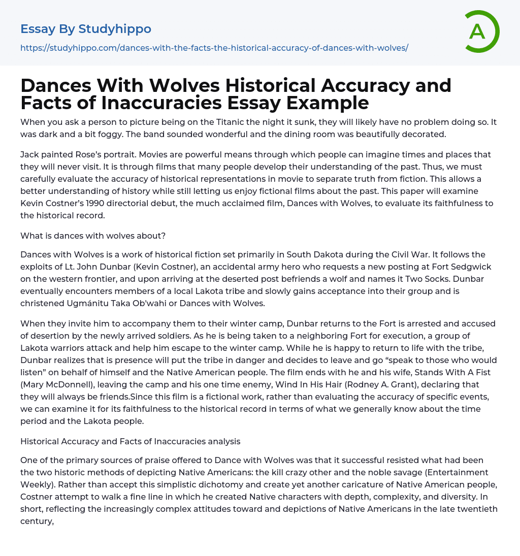 Dances With Wolves Historical Accuracy and Facts of Inaccuracies Essay Example
