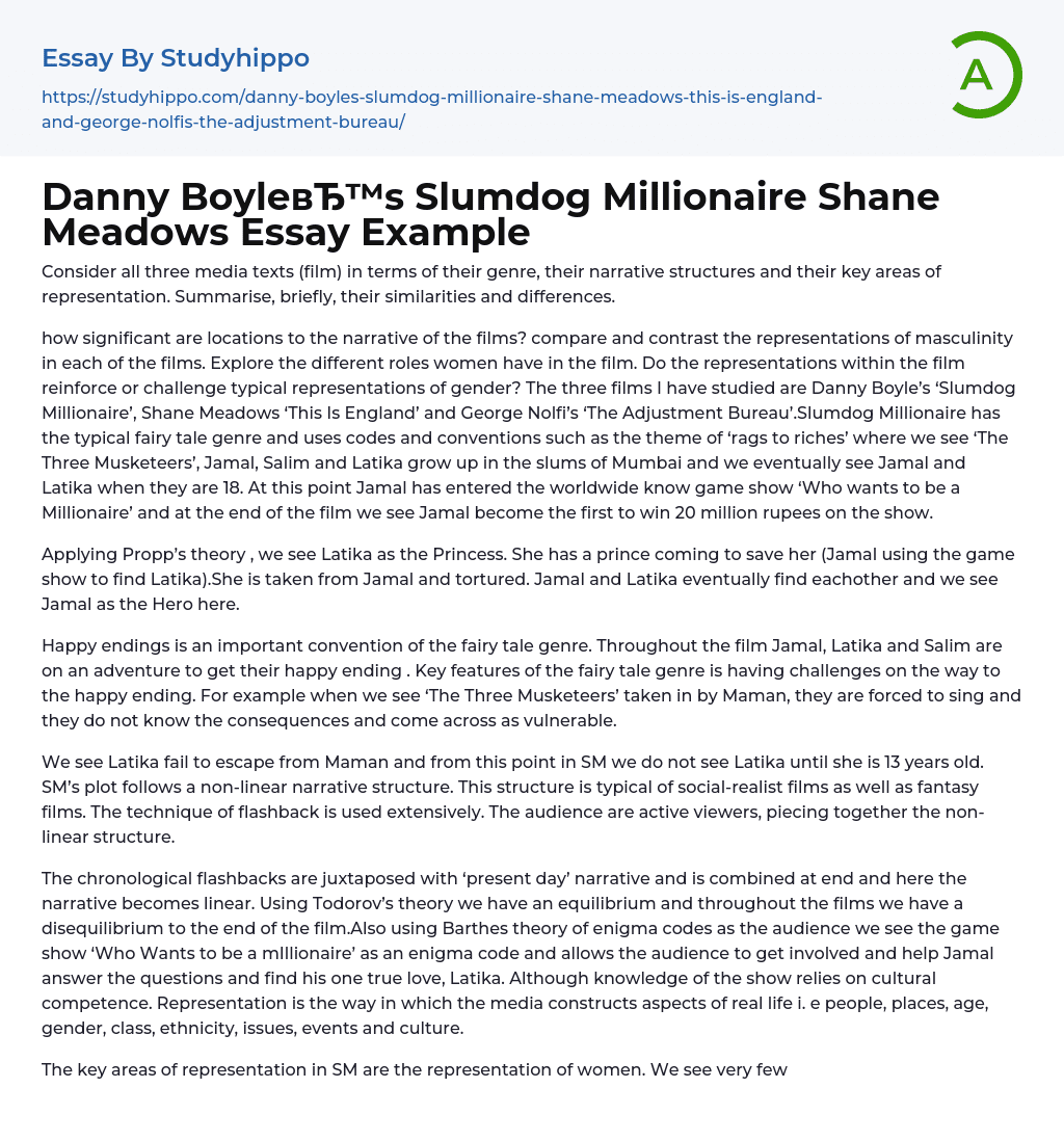 Danny Boyle’s Slumdog Millionaire Shane Meadows Essay Example