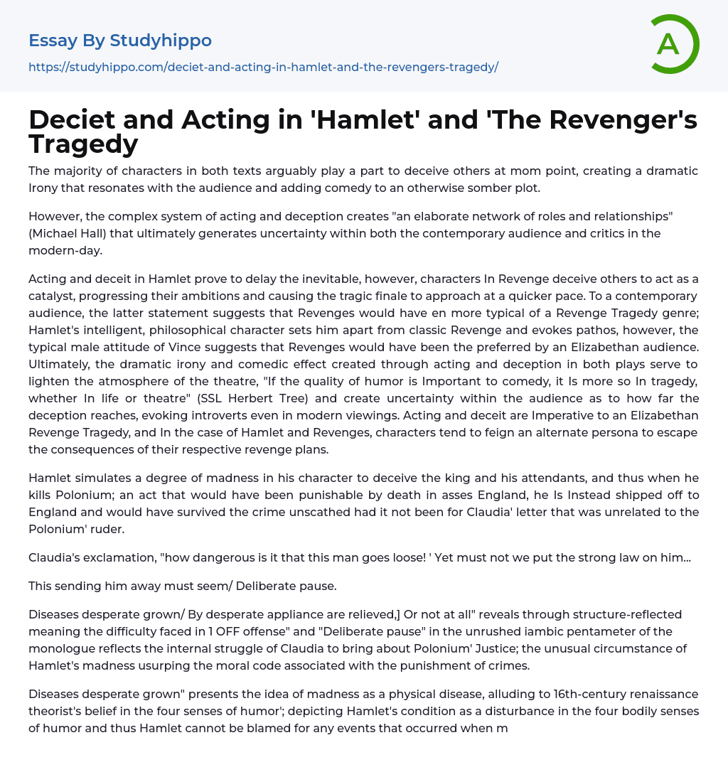 Deciet and Acting in ‘Hamlet’ and ‘The Revenger’s Tragedy Essay Example