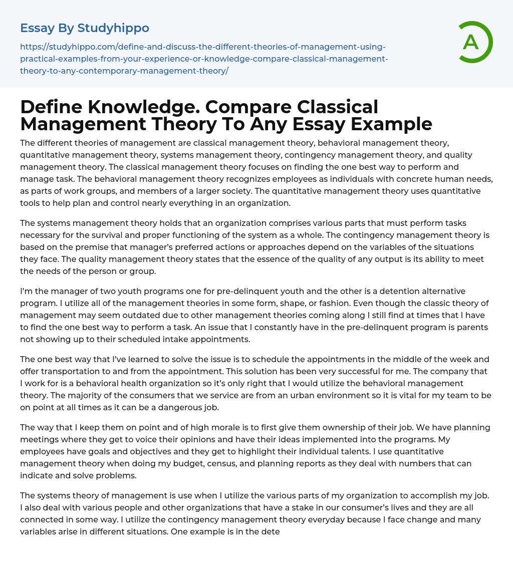 Define Knowledge. Compare Classical Management Theory To Any Essay Example