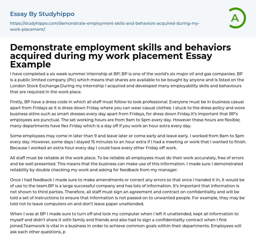 Demonstrate employment skills and behaviors acquired during my work placement Essay Example