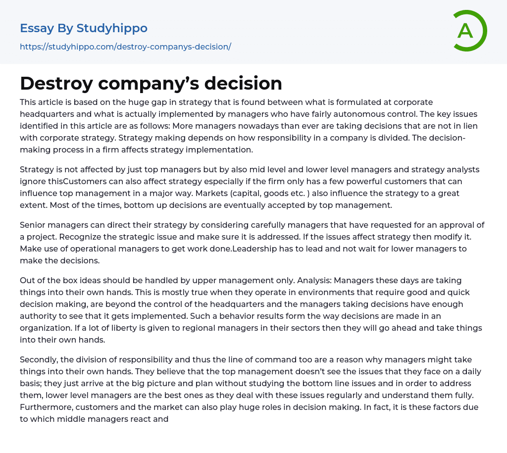 Destroy company’s decision Essay Example