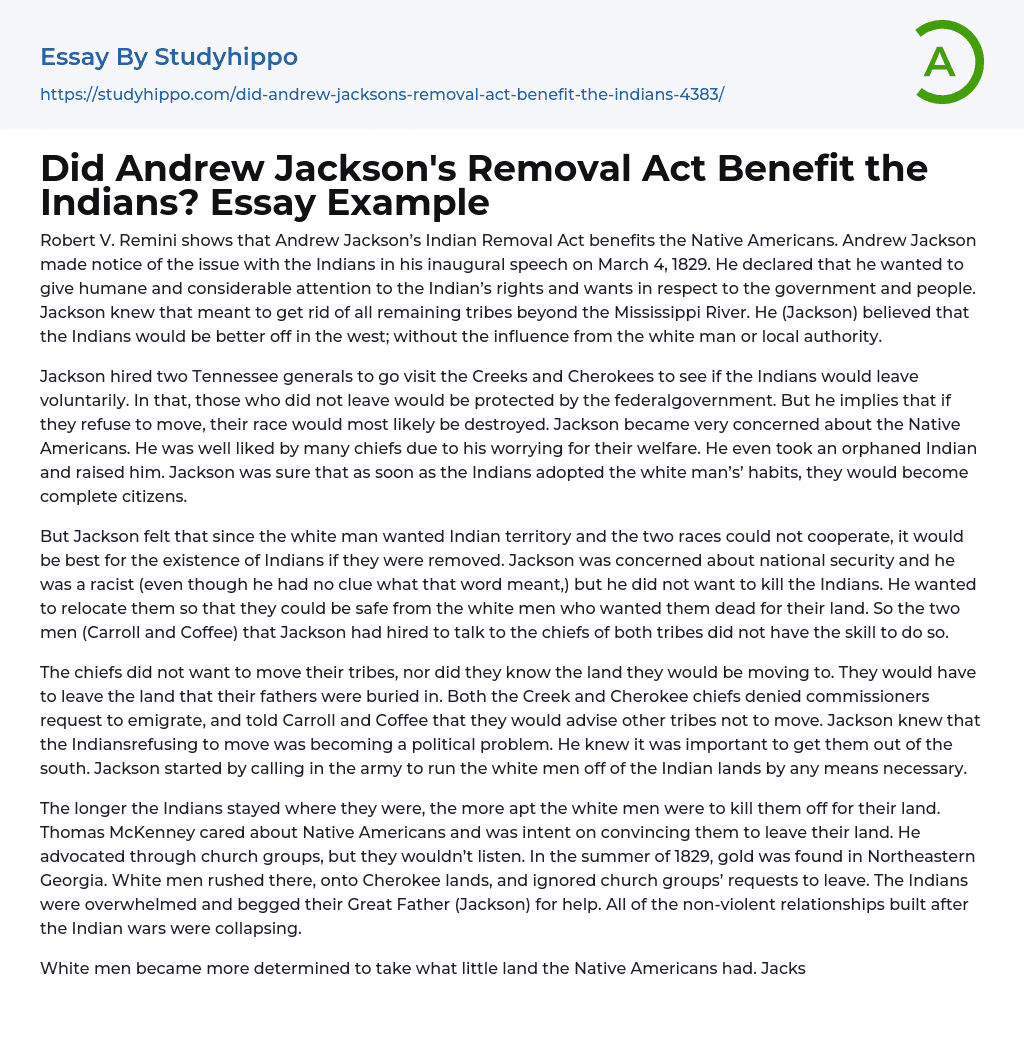 Did Andrew Jackson’s Removal Act Benefit the Indians? Essay Example