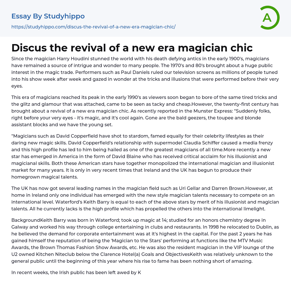 Discus the revival of a new era magician chic Essay Example