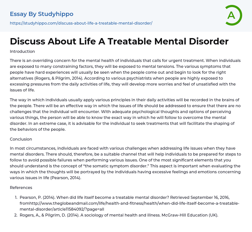 Discuss About Life A Treatable Mental Disorder Essay Example