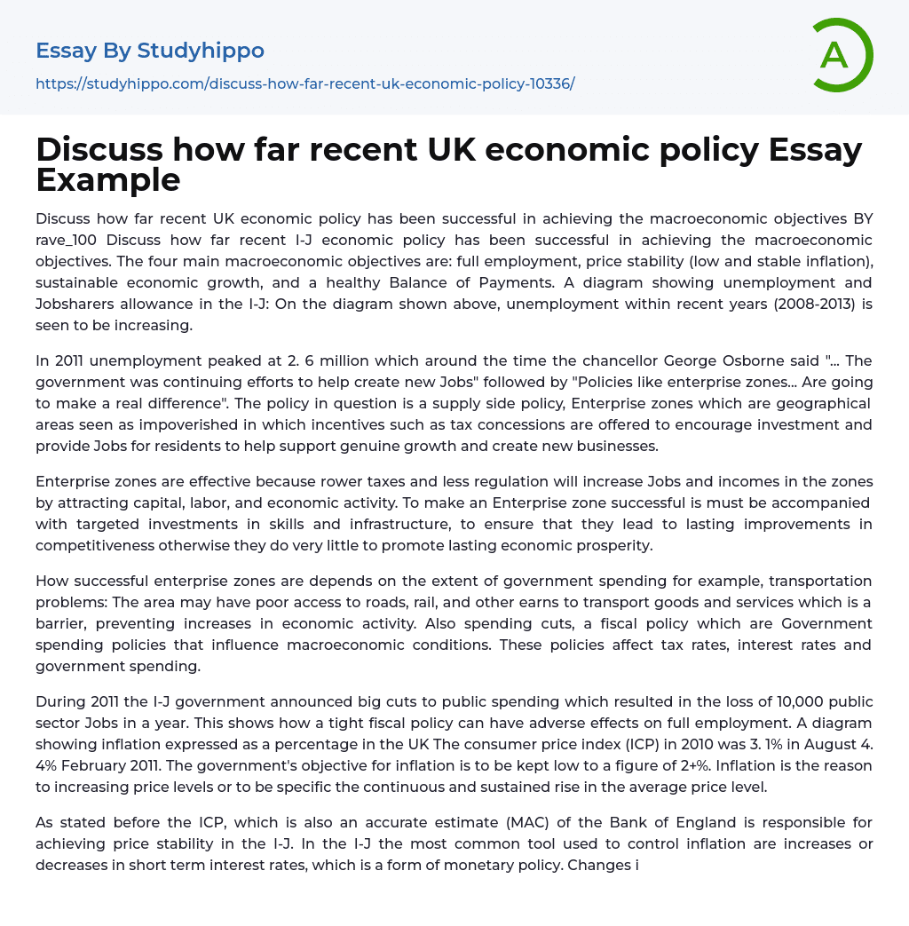 Discuss how far recent UK economic policy Essay Example