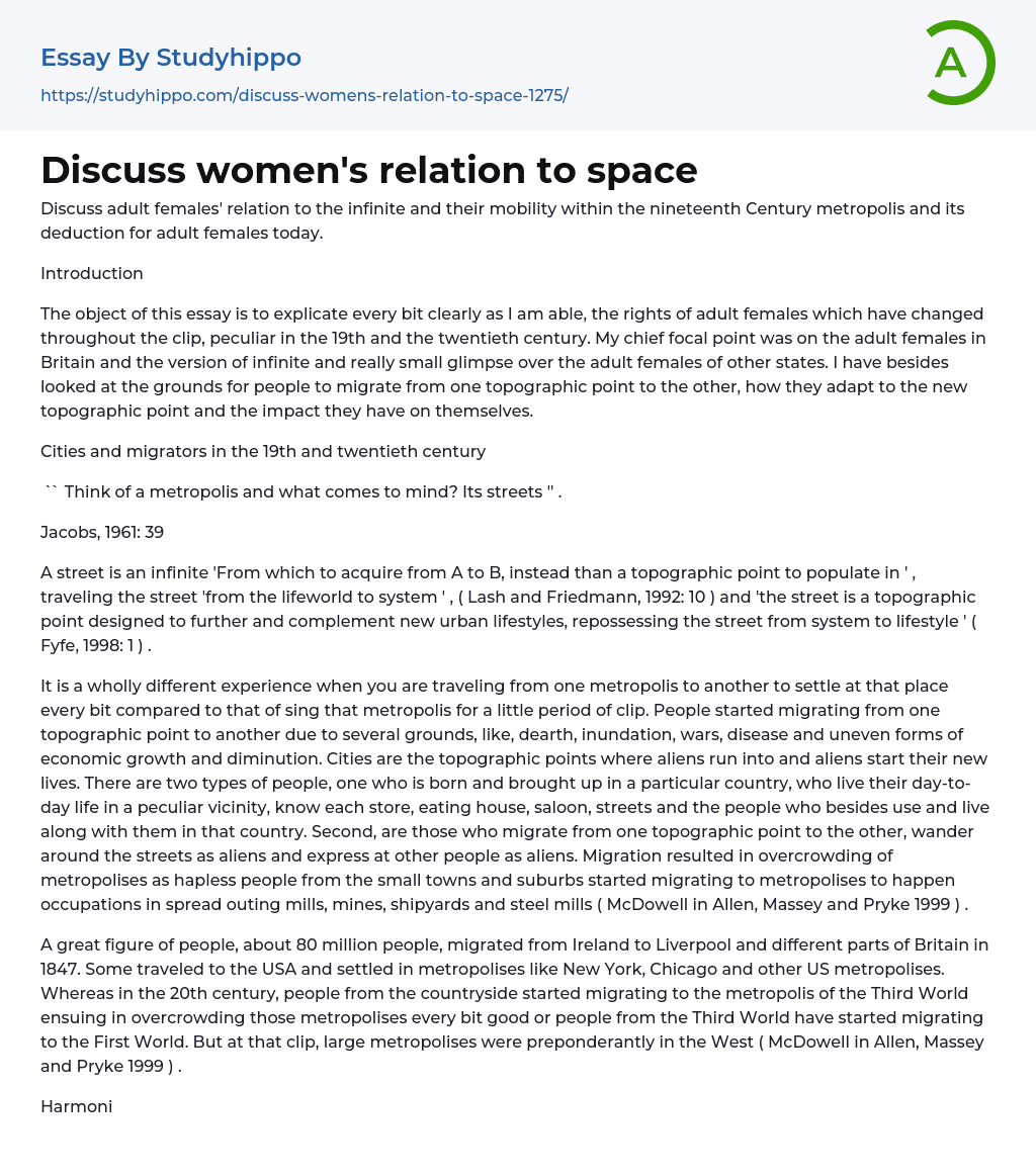 Discuss women’s relation to space Essay Example