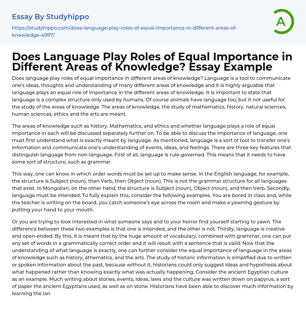 Does Language Play Roles of Equal Importance in Different Areas of Knowledge? Essay Example