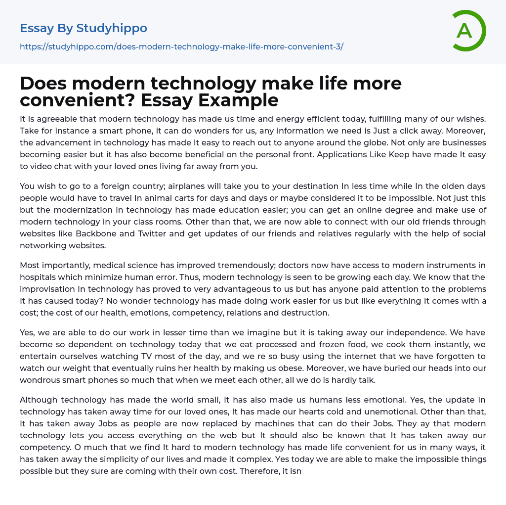 Does modern technology make life more convenient? Essay Example