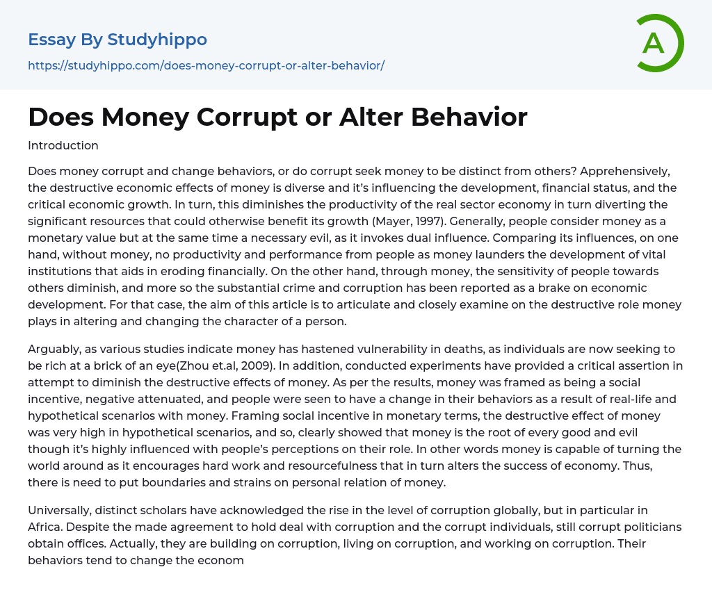 Does Money Corrupt or Alter Behavior Essay Example