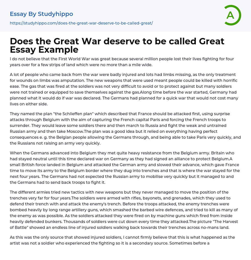 Does the Great War deserve to be called Great Essay Example