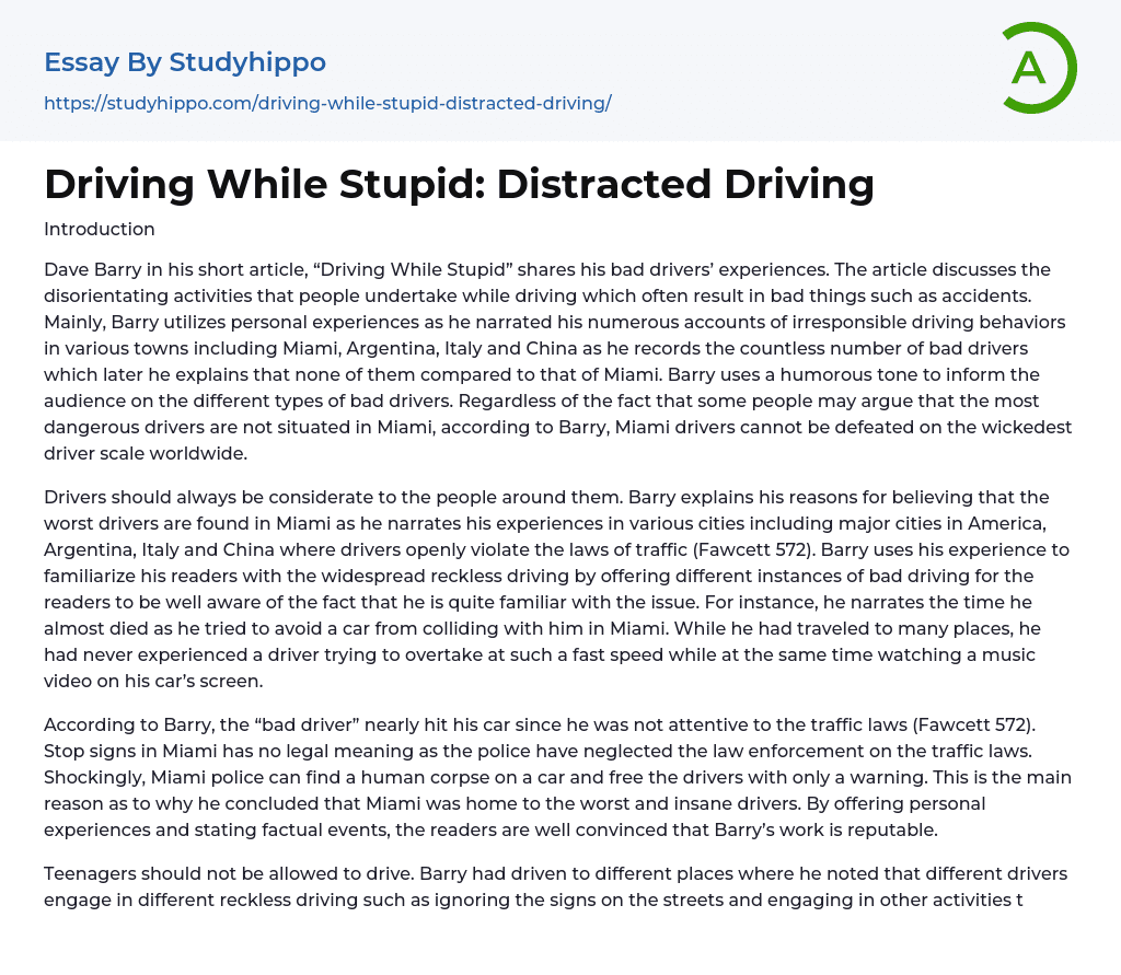 Driving While Stupid: Distracted Driving Essay Example