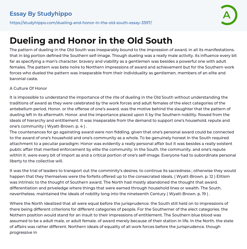 Dueling and Honor in the Old South Essay Example
