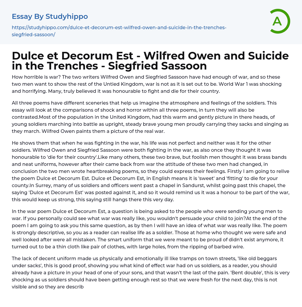 Dulce et Decorum Est – Wilfred Owen and Suicide in the Trenches – Siegfried Sassoon Essay Example