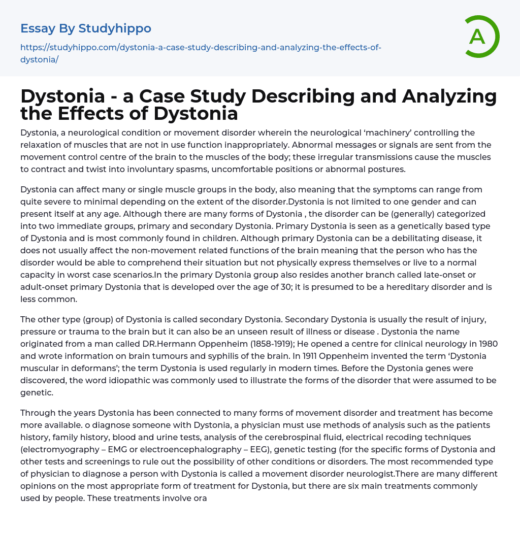 Dystonia – a Case Study Describing and Analyzing the Effects of Dystonia Essay Example