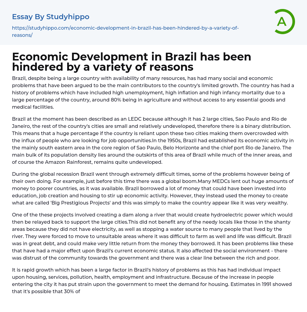 Economic Development in Brazil has been hindered by a variety of reasons Essay Example