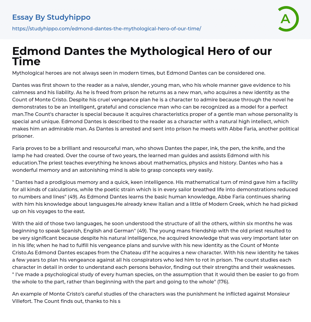 Edmond Dantes the Mythological Hero of our Time Essay Example