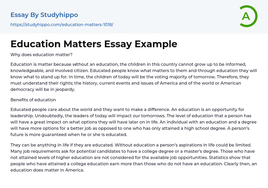 Education Matters Essay Example