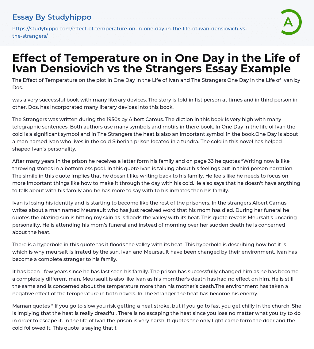 Effect of Temperature on in One Day in the Life of Ivan Densiovich vs the Strangers Essay Example