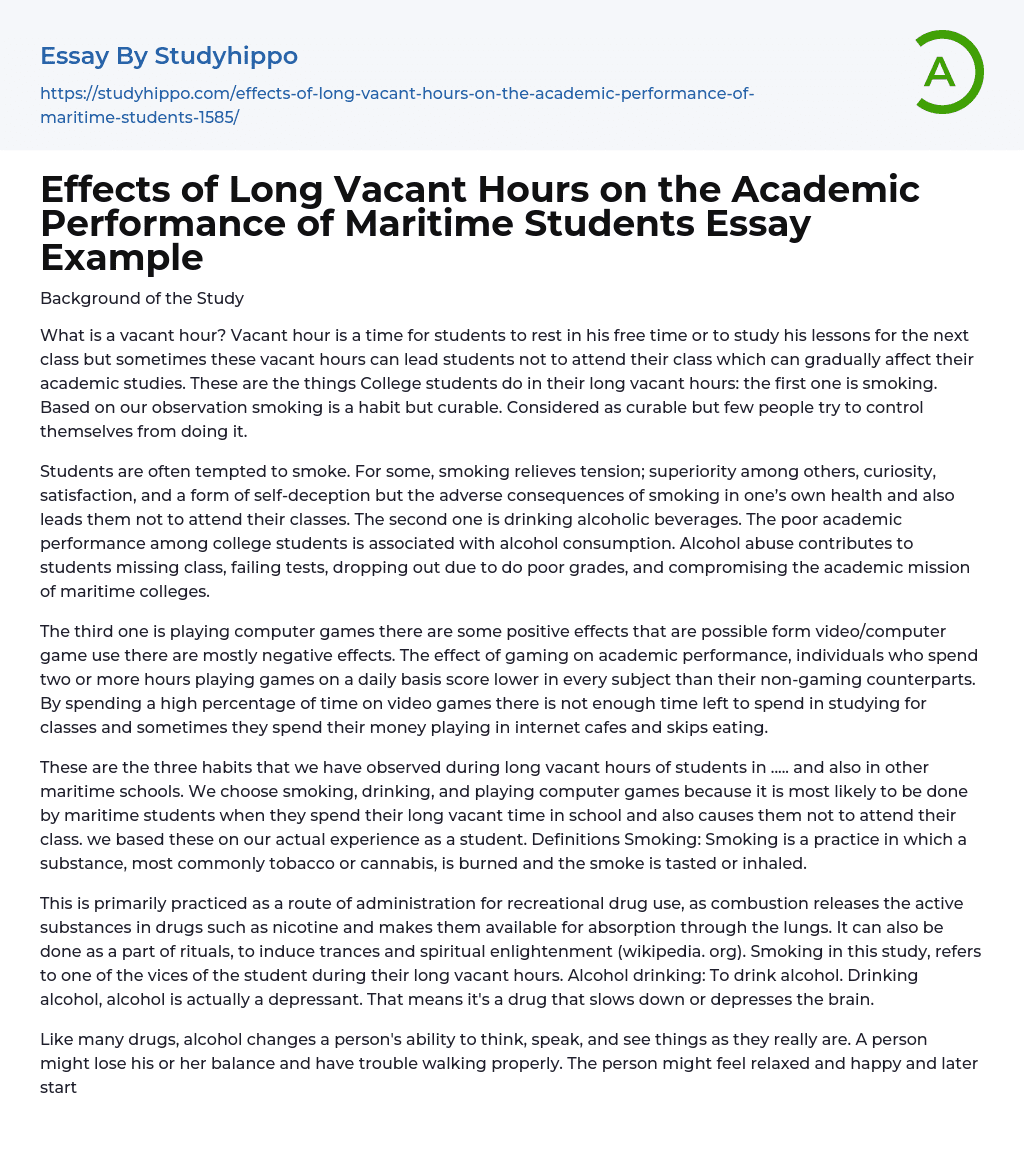 Effects of Long Vacant Hours on the Academic Performance of Maritime Students Essay Example