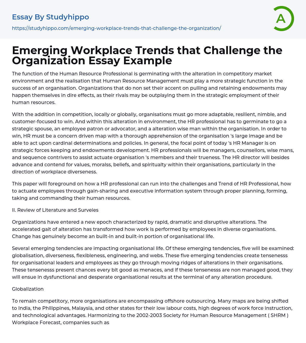 Emerging Workplace Trends that Challenge the Organization Essay Example